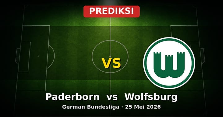 Prediksi Paderborn vs Wolfsburg Bundesliga 25 Mei 2026