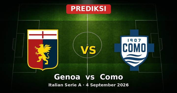 Prediksi Genoa vs Como Serie A 4 September 2026: Duel Krusial Liga Italia