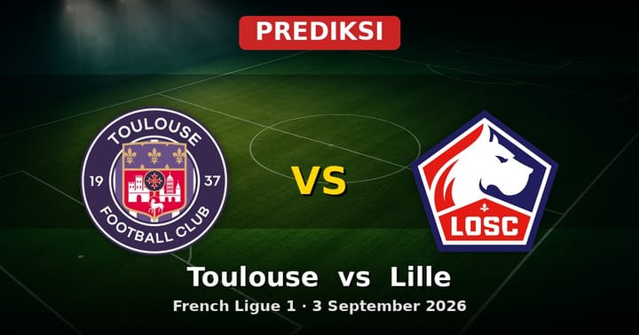 Prediksi Toulouse vs Lille Ligue 1 3 September 2026: Duel Sengit Seru