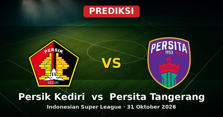 Prediksi Persik Kediri vs Persita Tangerang Indonesian Super League 31 Okt
