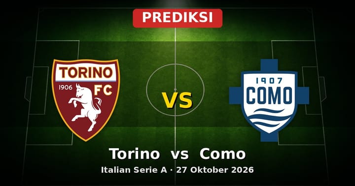 Prediksi Torino vs Como Serie A 27 Oktober 2026: Duel Sengit di Liga Italia